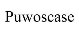 puwoscase