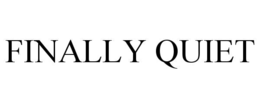 finally quiet