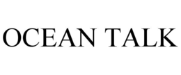 ocean talk