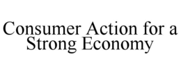 consumer action for a strong economy