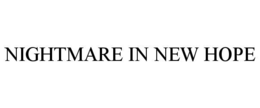nightmare in new hope