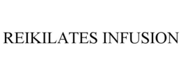 reikilates infusion