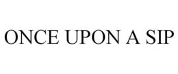 once upon a sip