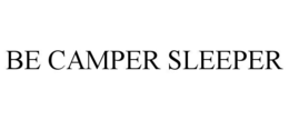 be camper sleeper