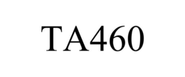 ta460