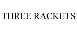 three rackets