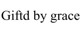 giftd by grace