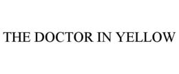 the doctor in yellow