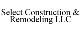 select construction & remodeling llc