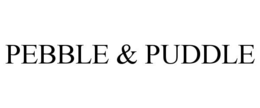 pebble & puddle