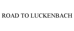 road to luckenbach