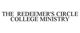 the  redeemer's circle college ministry