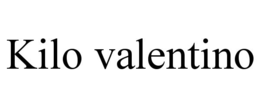 kilo valentino