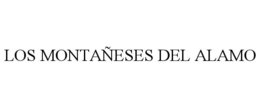 los montaÑeses del alamo
