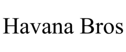 havana bros