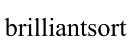brilliantsort