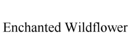 enchanted wildflower