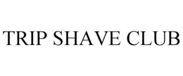 trip shave club