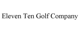 eleven ten golf company