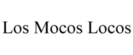 los mocos locos