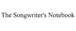 the songwriter's notebook
