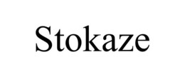 stokaze