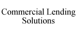 commercial lending solutions