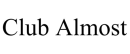 club almost