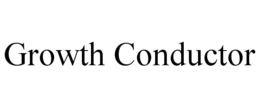 growth conductor