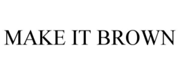 make it brown