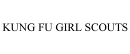 kung fu girl scouts