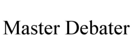 master debater