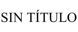 sin tÍtulo