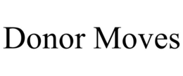 donor moves