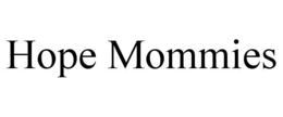 hope mommies