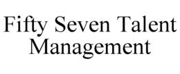 fifty seven talent management
