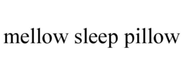 mellow sleep pillow