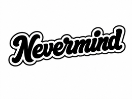 nevermind