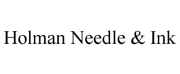 holman needle & ink