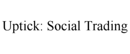 uptick: social trading