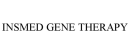 insmed gene therapy