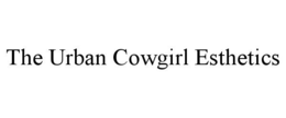 the urban cowgirl esthetics