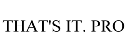 that's it. pro