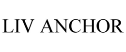 liv anchor