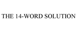 the 14-word solution