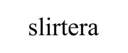 slirtera