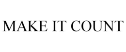 make it count