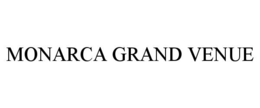 monarca grand venue