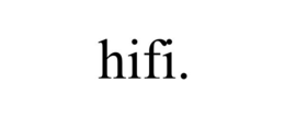 hifi.
