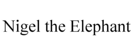 nigel the elephant